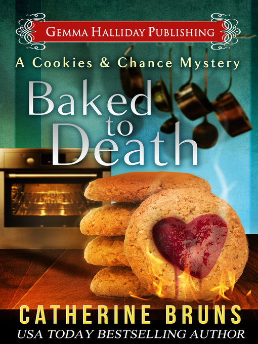Title details for Baked to Death by Catherine Bruns - Available